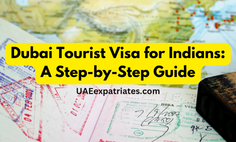 tourist visa from india to dubai