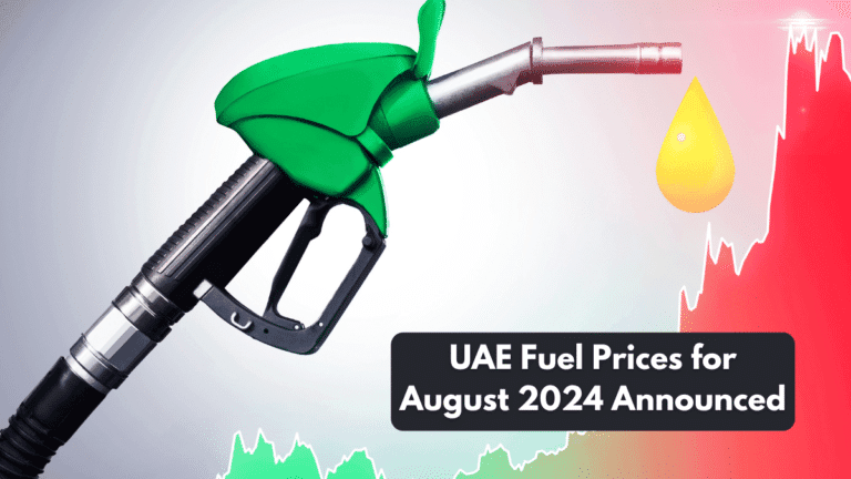 UAE Fuel Prices for August 2024 Announced